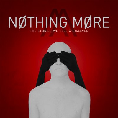 Nothing More — The Stories We Tell Ourselves cover artwork