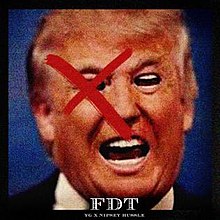 YG ft. featuring Nipsey Hussle Fuck Donald Trump cover artwork