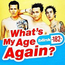 blink-182 What&#039;s My Age Again? cover artwork