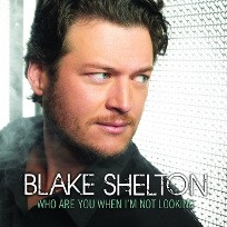 Blake Shelton Who Are You When I&#039;m Not Looking cover artwork