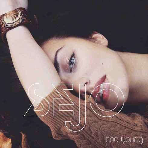 SEJO — Too Young cover artwork