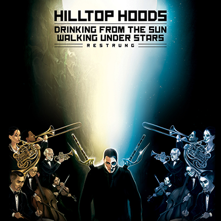 Hilltop Hoods Drinking from the Sun, Walking Under Stars Restrung cover artwork