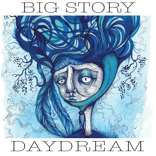 Big Story — Daydream cover artwork