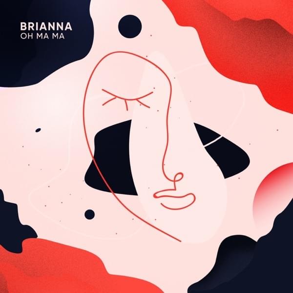 Brianna — Oh Ma Ma cover artwork