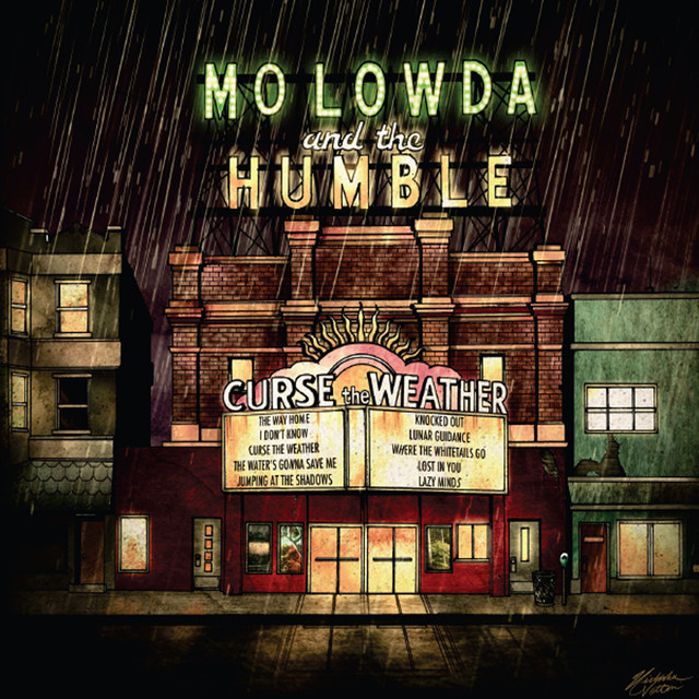 Mo Lowda &amp; The Humble — Curse The Weather cover artwork