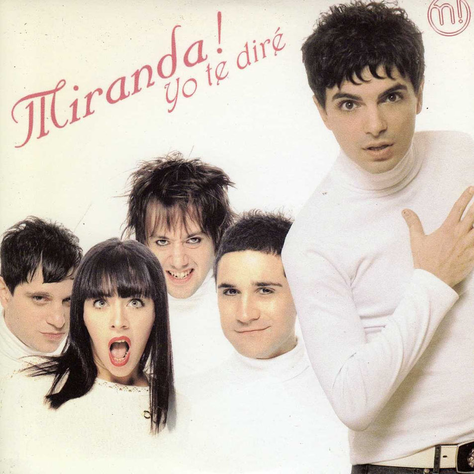 Miranda! — Yo Te Diré cover artwork