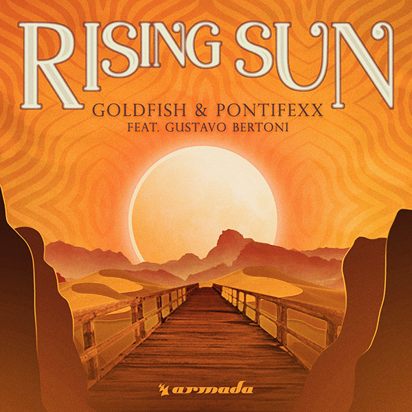 Goldfish & Pontifexx featuring Gustavo Bertoni — Rising Sun cover artwork
