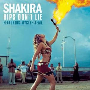 Shakira featuring Wyclef Jean — Hips Don&#039;t Lie cover artwork