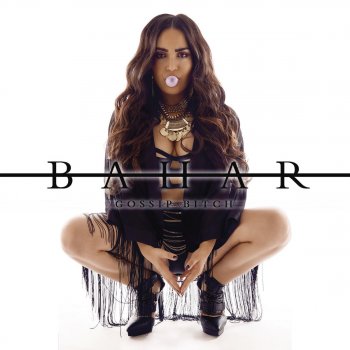 Bahar — Gossip Bitch cover artwork