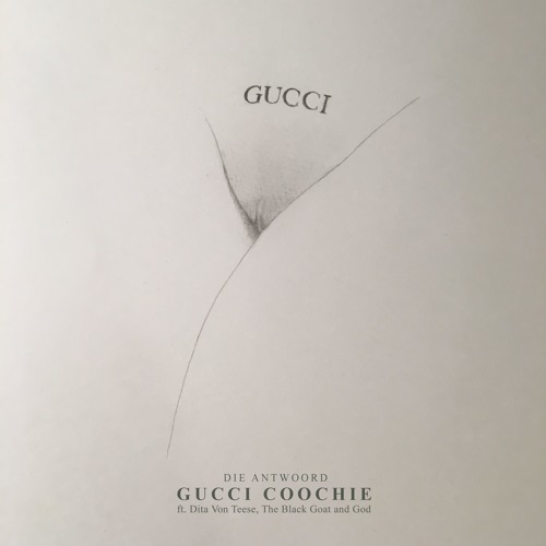 Die Antwoord featuring Dita von Teese, The Black Goat, & God — Gucci Coochie cover artwork