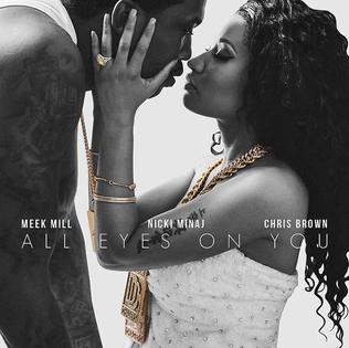 Meek Mill ft. featuring Nicki Minaj & Chris Brown All Eyes On You cover artwork