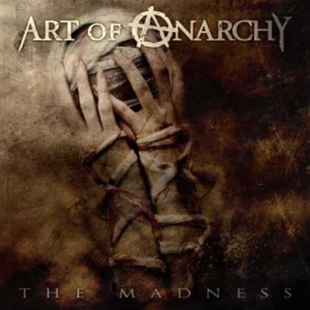 Art Of Anarchy — The Madness cover artwork