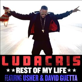 Ludacris ft. featuring USHER & David Guetta Rest Of My Life cover artwork