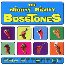 The Mighty Mighty Bosstones Pay Attention cover artwork