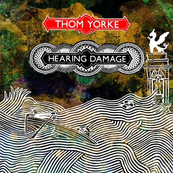 Thom Yorke — Hearing Damage cover artwork