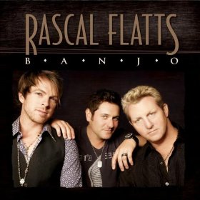 Rascal Flatts Banjo cover artwork