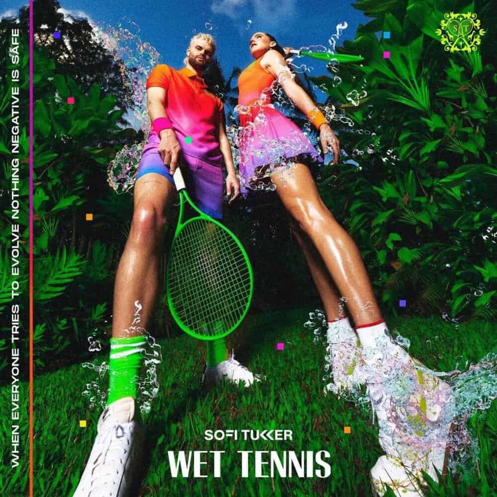 Sofi Tukker — Wet Tennis cover artwork