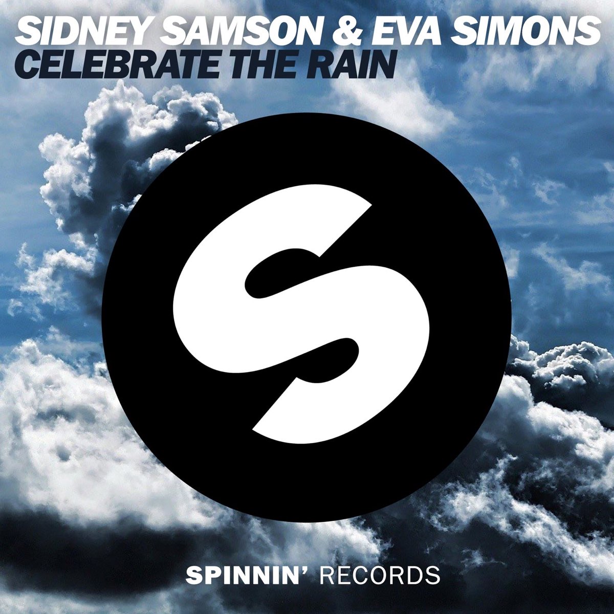 Sidney Samson & Eva Simons Celebrate the Rain cover artwork