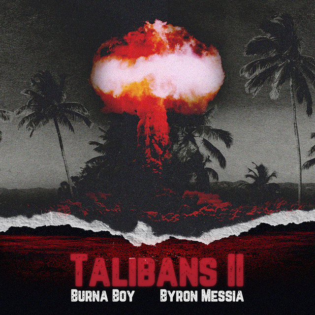 Burna Boy & Byron Messia — Talibans II cover artwork
