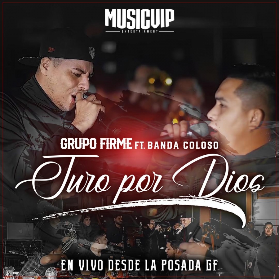 Grupo Firme featuring Banda Coloso — Juro por Dios cover artwork
