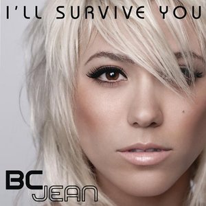 BC Jean — I&#039;ll Survive You cover artwork