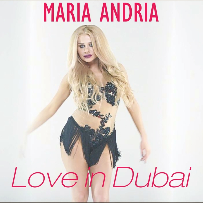 Maria Andria — Love in Dubai cover artwork
