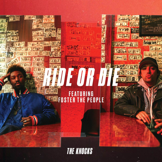 The Knocks ft. featuring Foster the People Ride or Die cover artwork