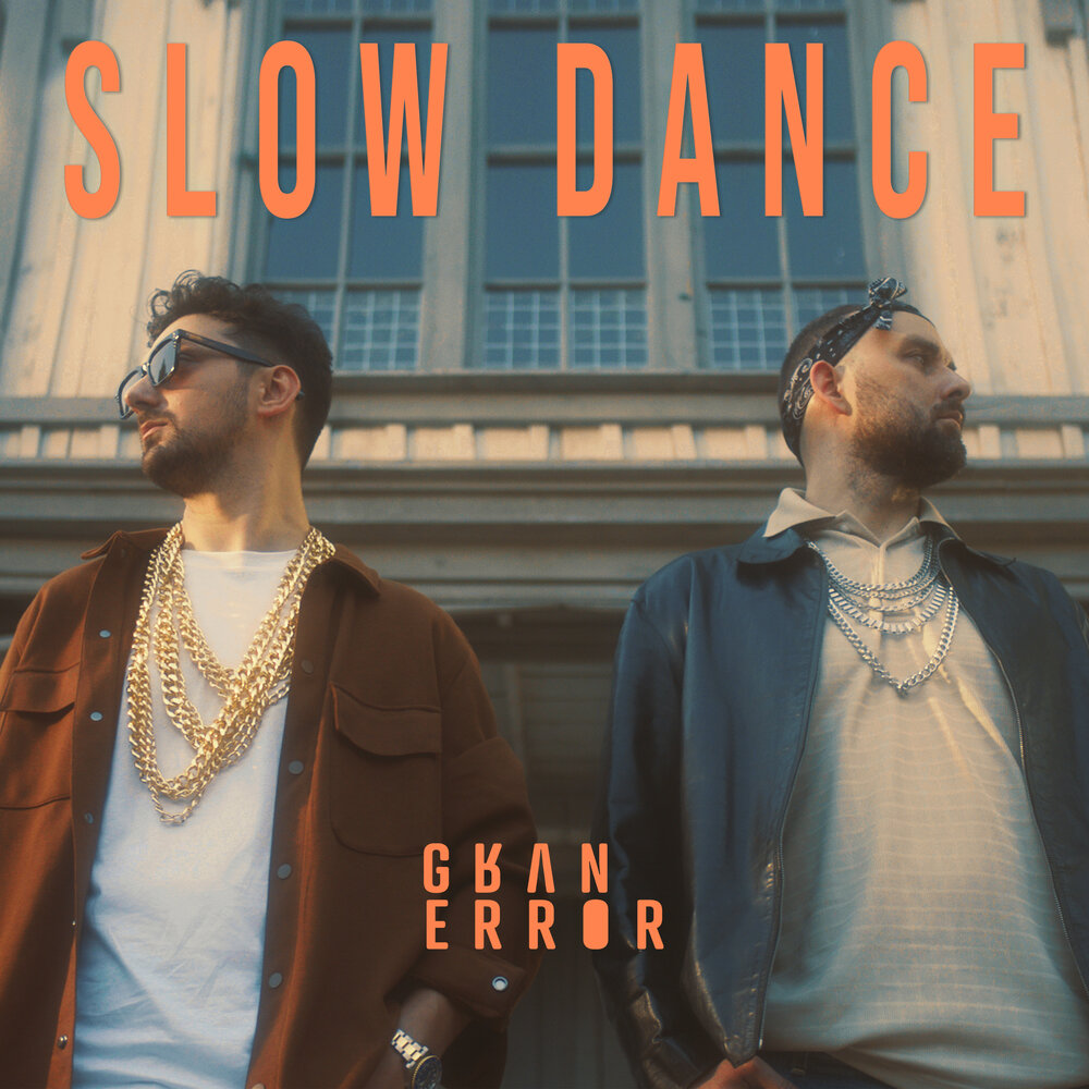 Gran Error — Slow Dance cover artwork