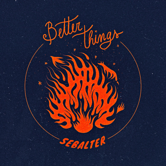 Sebalter — Better Things cover artwork