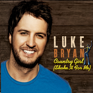 Luke Bryan Country Girl (Shake It for Me) cover artwork