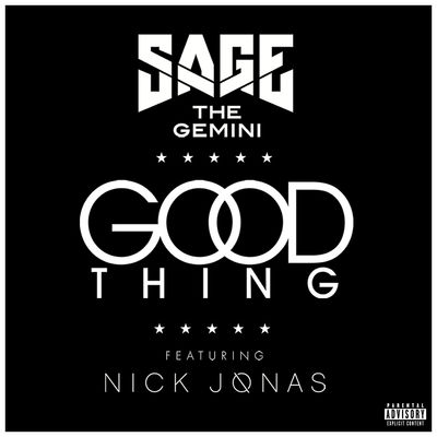 Sage the Gemini featuring Nick Jonas — Good Thing cover artwork