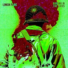 Linkin Park Burning In The Skies cover artwork