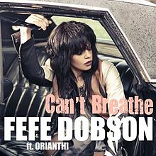 Fefe Dobson featuring Orianthi — Can&#039;t Breathe cover artwork