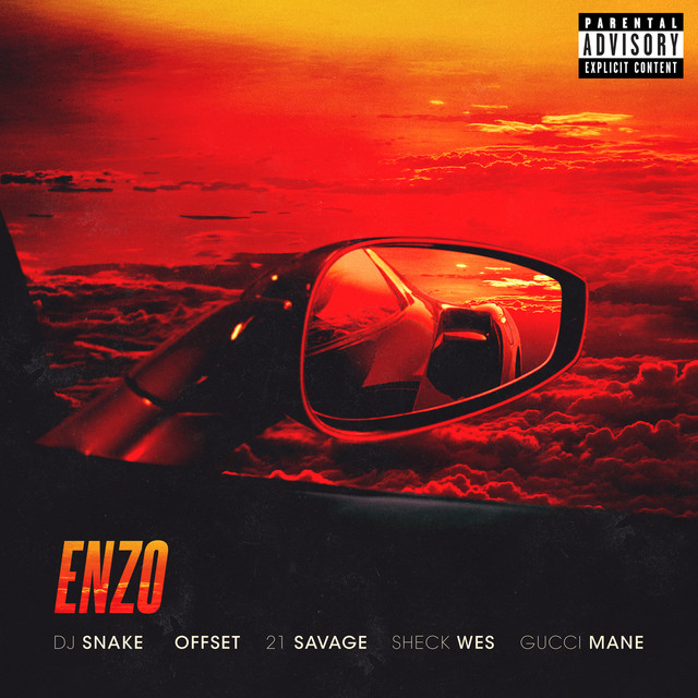 DJ Snake & Sheck Wes featuring Offset, 21 Savage, & Gucci Mane — Enzo cover artwork