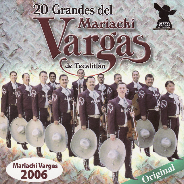 Mariachi Vargas De Tecalitlán — 20 Grandes Del Mariachi Vargas De Tecalitlán cover artwork