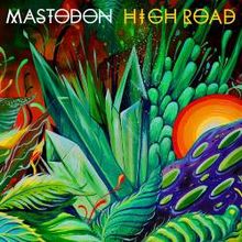 Mastodon High Road cover artwork