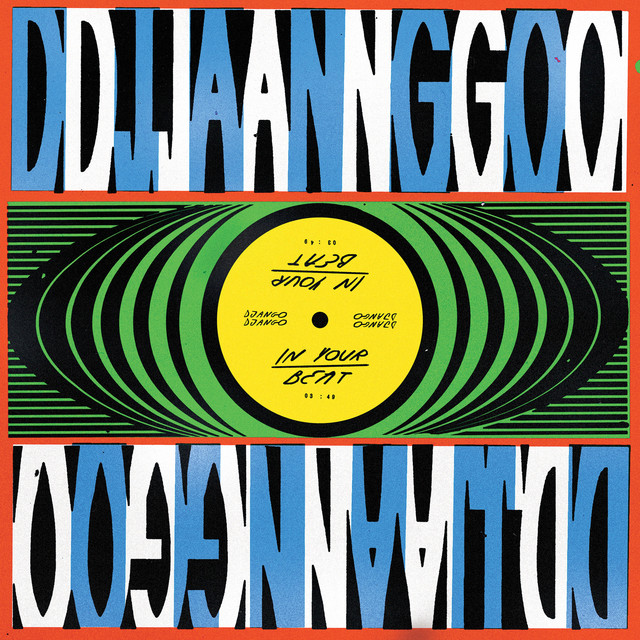 Django Django — In Your Beat cover artwork