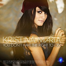 Kristina Maria You Don&#039;t Have the Right to Cry cover artwork