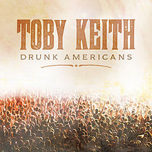Toby Keith Drunk Americans cover artwork