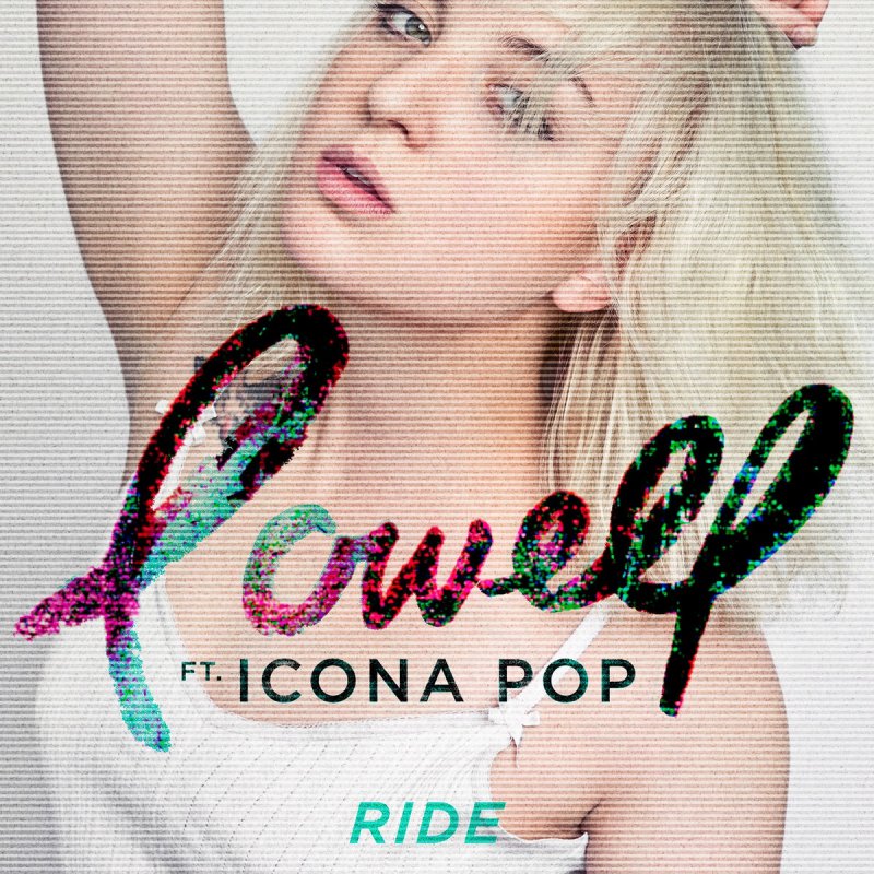 Lowell featuring Icona Pop — Ride cover artwork
