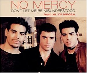 No Mercy featuring Al Di Meola — Don&#039;t Let Me Be Misunderstood cover artwork