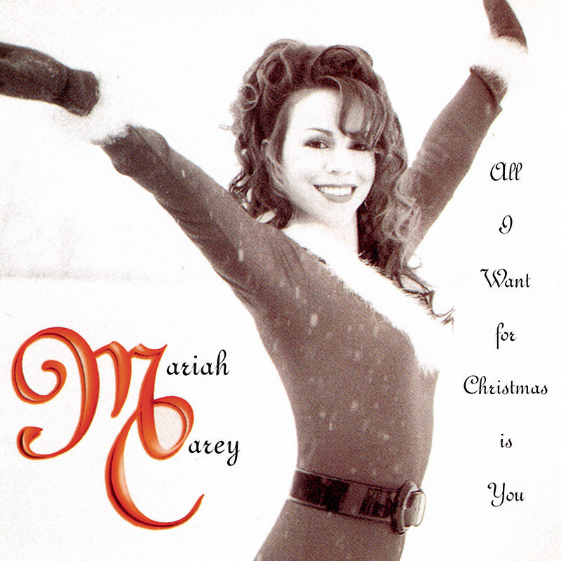 Mariah Carey — All I Want for Christmas Is You cover artwork