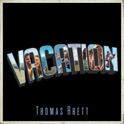 Thomas Rhett — Vacation cover artwork