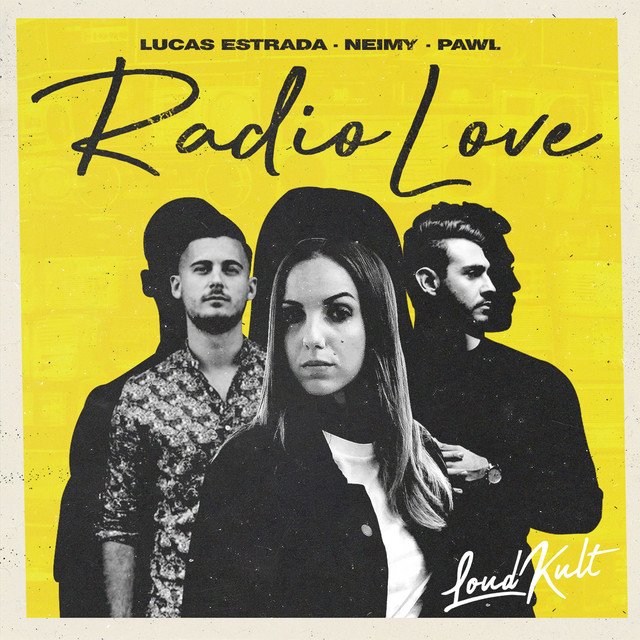 Lucas Estrada featuring NEIMY & Pawl — Radio Love cover artwork