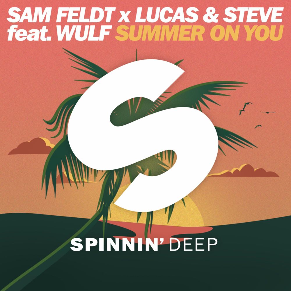 Sam Feldt & Lucas &amp; Steve ft. featuring Wulf Summer On You cover artwork
