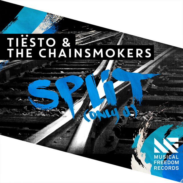 Tiësto & The Chainsmokers — Split (Only U) cover artwork