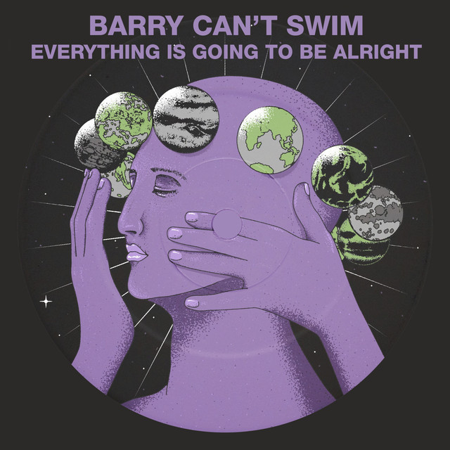 Barry Can&#039;t Swim — Everything Is Going To Be Alright cover artwork