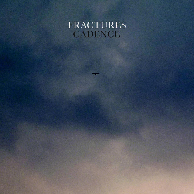 Fractures — Cadence cover artwork