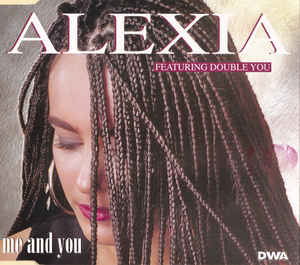 Alexia ft. featuring Double You Me And You cover artwork
