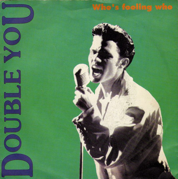 Double You — Who&#039;s Fooling Who cover artwork
